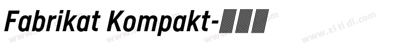 Fabrikat Kompakt字体转换
